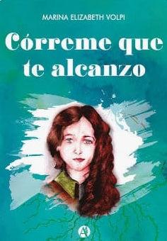 Córreme que te alcanzo